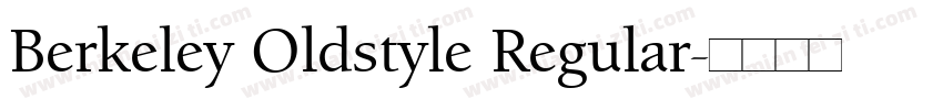 Berkeley Oldstyle Regular字体转换